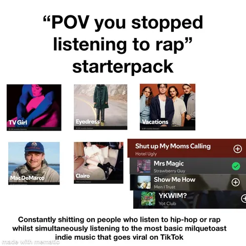 “POV you stopped listening to rap” starterpack