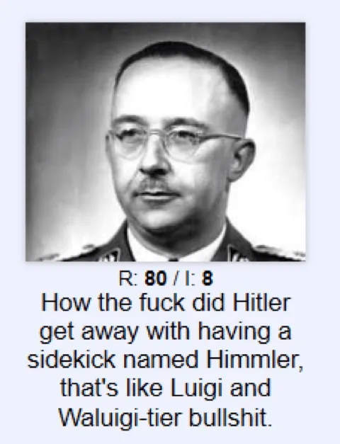We see through your disguise, himmler.