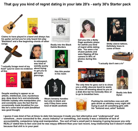 Guy that lots of women in their late 20's - early 30's kind of regret dating Starterpack
