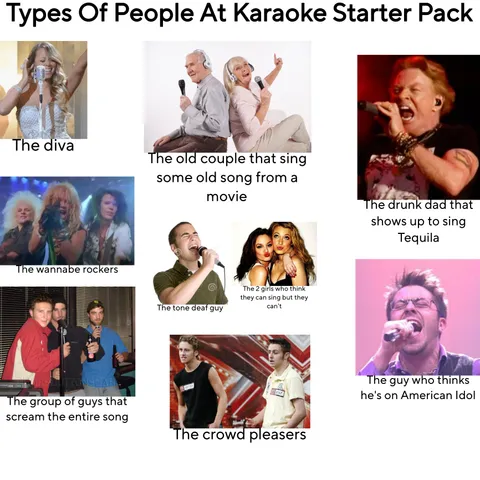 Types of people at karaoke starter pack