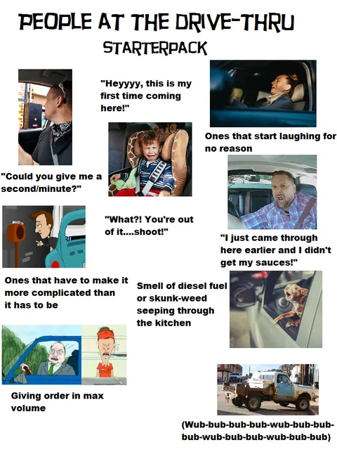 People at the drive-thru starterpack