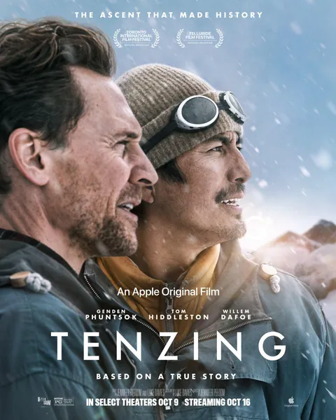 Official Poster for 'Tenzing' Starring Starring Genden Phuntsok, Tom Hiddleston &amp; Willem Dafoe - Tells the story of Tenzing Norgay (Phuntsok), a gifted Himalayan climber who, alongside New Zealand mountaineer Edmund Hillary (Hiddleston), became the first to summit Mount Everest