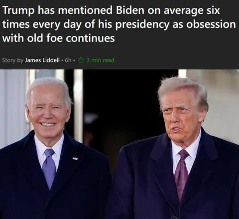 Trump has mentioned Biden's name on an average of 6 times per day of his second term.