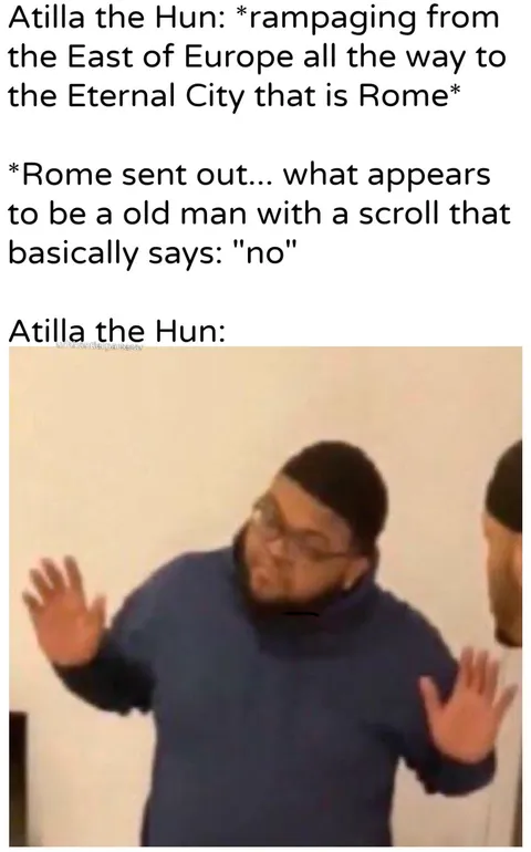 "say less, old man and your massive papal balls"