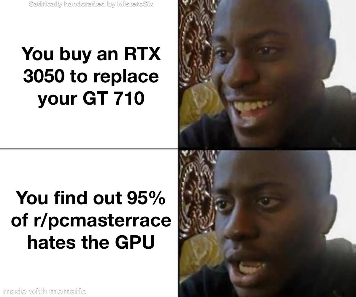 “But it’s way better than my old one, right?”