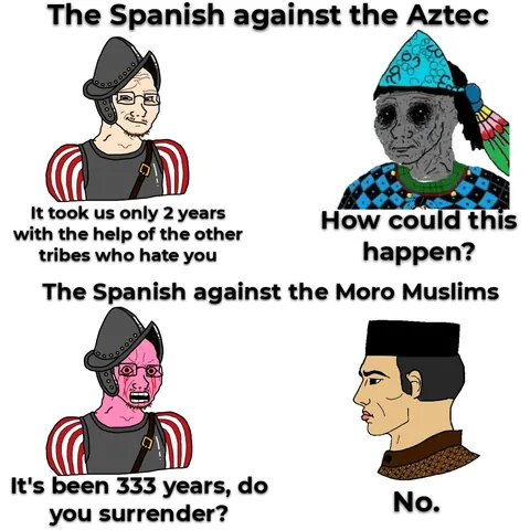 Fun fact: many natives who fought agaisnt the Aztecs, later joined the Spanish conquest against the Moro