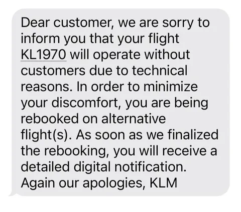My wife’s notification that her flight was cancelled. I’ve never seen it put that way before.