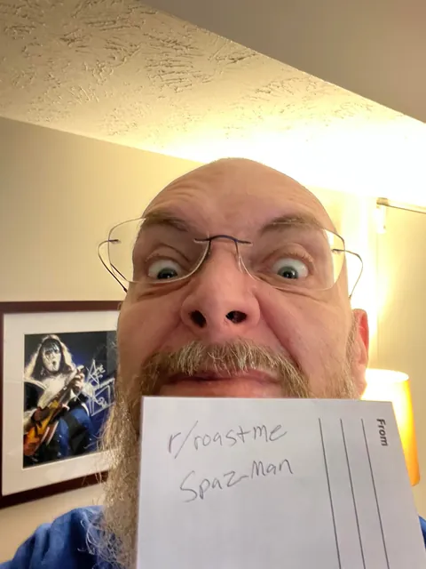 Long time roaster, first time poster. You turds can’t hurt me.