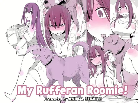 My Rufferan Roomie (Haison/Animal Service)