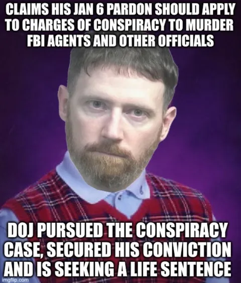 Bad Luck Edward Kelley, Re-convicted Jan 6 Defendant