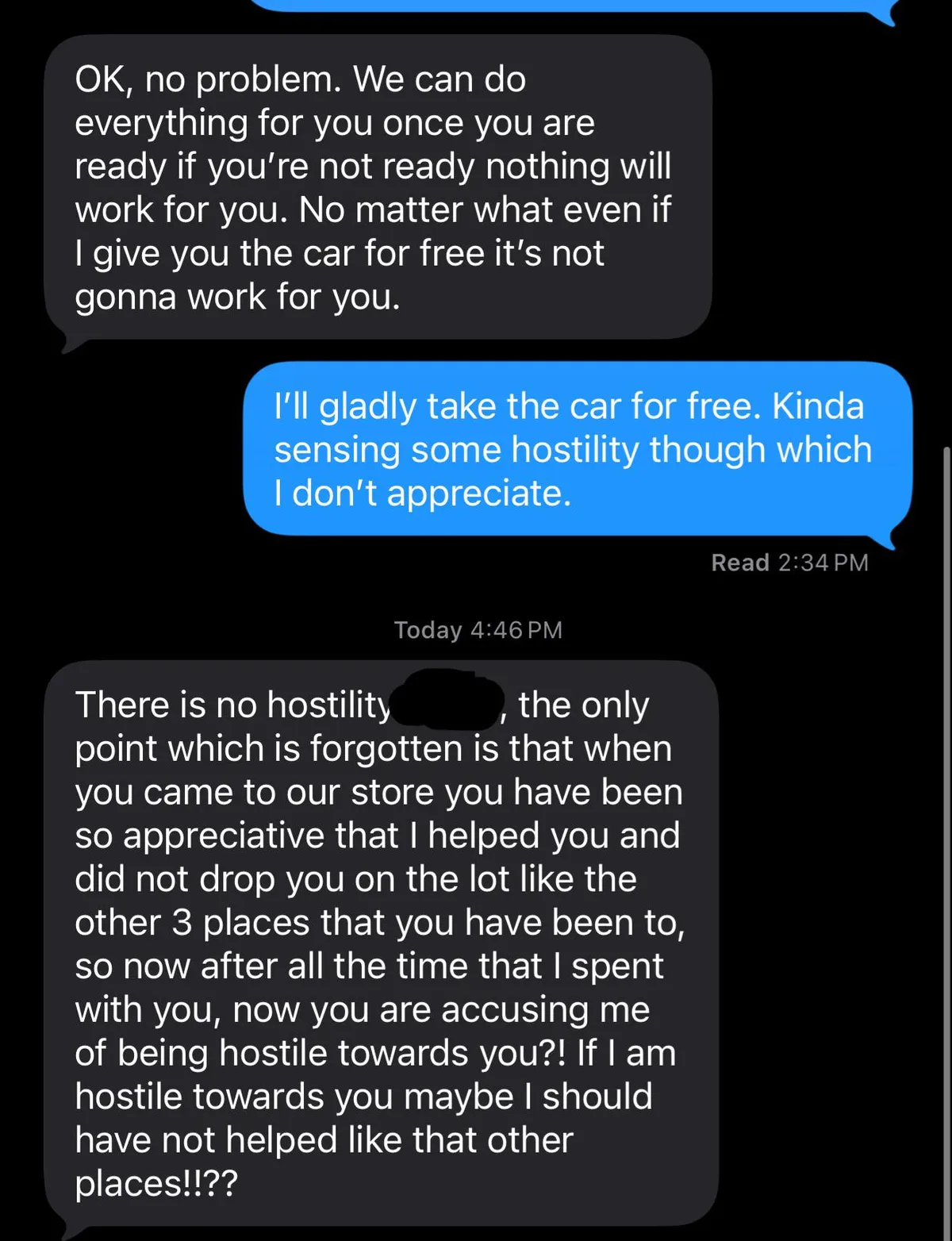 Car salesman going off on me for saying I need more than 10 minutes to decide on buying a $40,000 car.