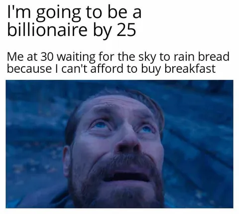 I need bread, sky...