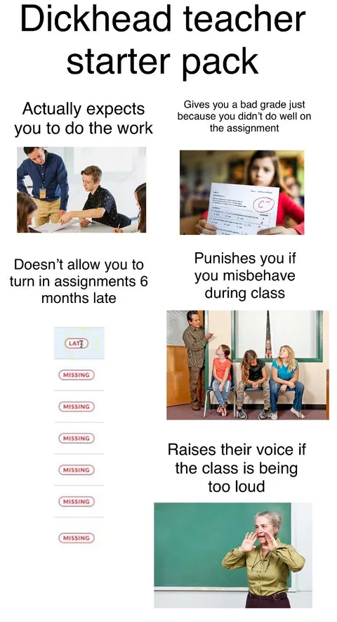 Dickhead teacher starter pack