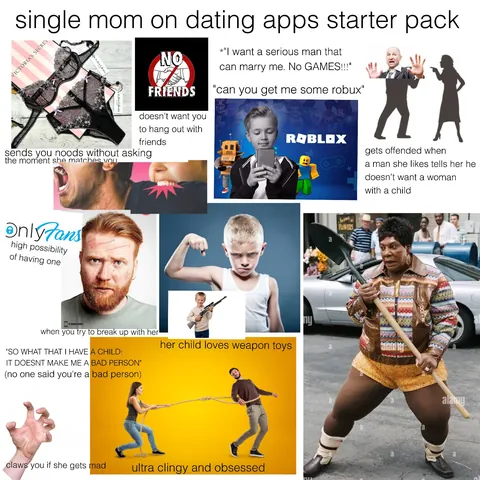 single mom on dating apps starter pack