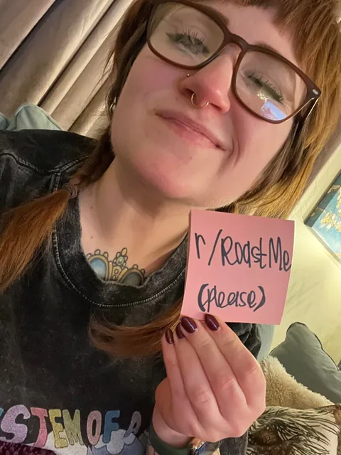 Roast me toast me hold nothing back 🔥🔥🔥