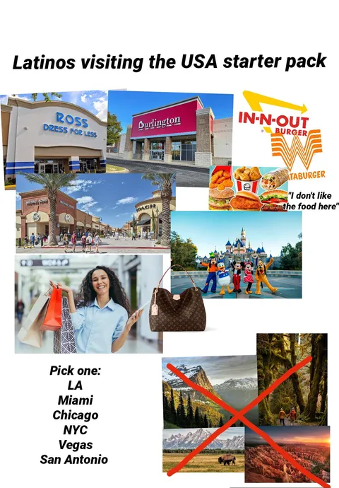 Latinos visiting the USA starterpack