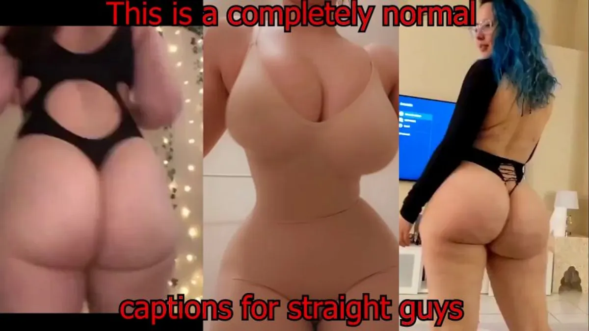 A completely normal caption for straight guys