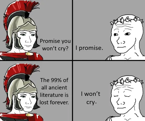 All those stoic books and homoerotic poems, lost forever.