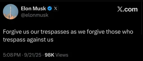 Elon Musk: "Forgive us our trespasses as we forgive those who trespass against us."