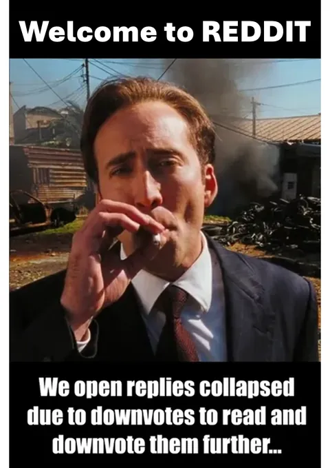 Upvote, so they can see their comment downvoted to oblivion