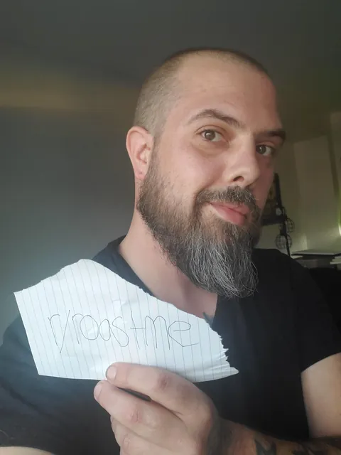 34m. Terminal and just got dumped. Roast me harder than life already has.