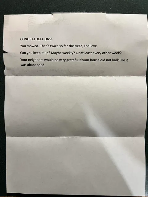 Received in the mail from a concerned neighbor (context in comments)