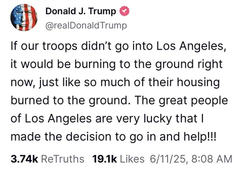 Trump: “LA is very lucky that I made the decision to go in and help!”