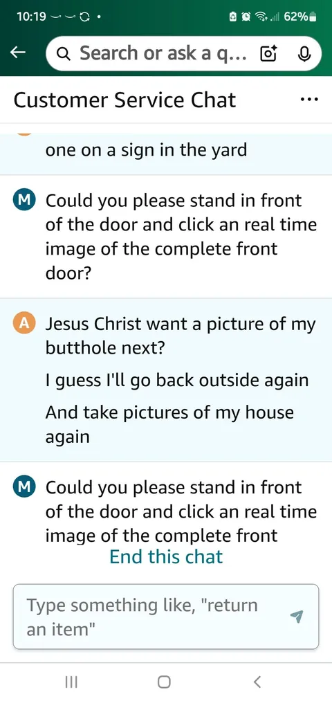 Amazon didn't deliver my package. And didn't take a photo of the incorrect delivery, so why is this guy making me take 1000 pics of my house?