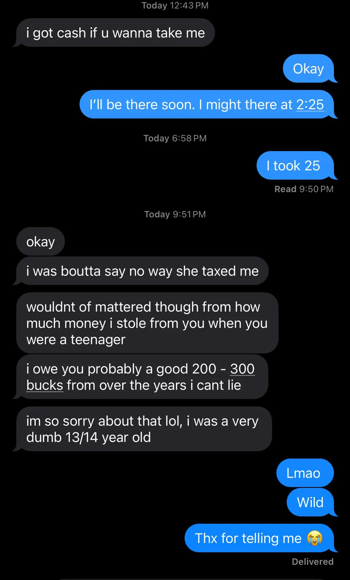 Turns out my brother WAS stealing money from me ALL those years.