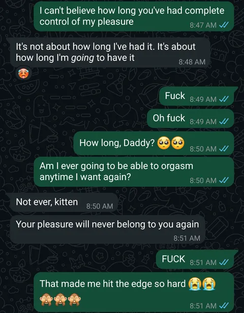 It's so conflicting when I'm needy... It feels like I want to be able to orgasm anytime I want... but then my body reacts so strongly when he says stuff like this... 🥹🥹