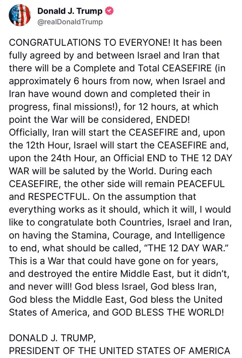 The President announces Israel-Iran ceasefire has been agreed to by both countries