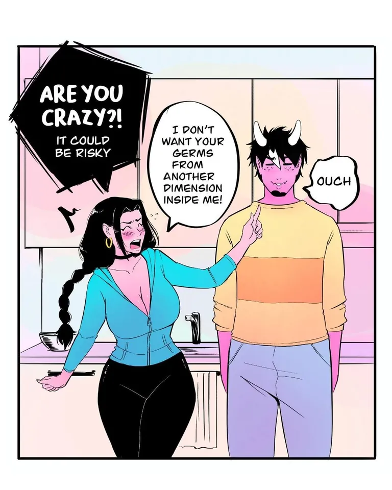 Turns out, she really wanted his germs from another dimension