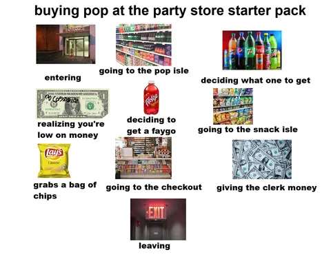 buying pop at the party store starter pack