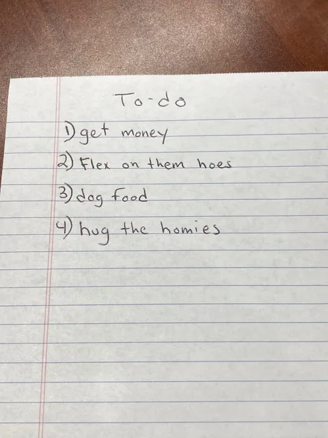 I have a notepad/pen in the restroom at work just in case I get a phone call while I’m in there. A customer left me a to-do list.