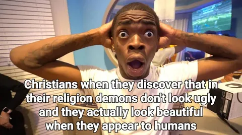 It's astonishing how many Christians don't know that demons are supposed to look beautiful