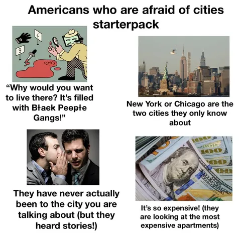 Amercians who are afraid of cities starterpack