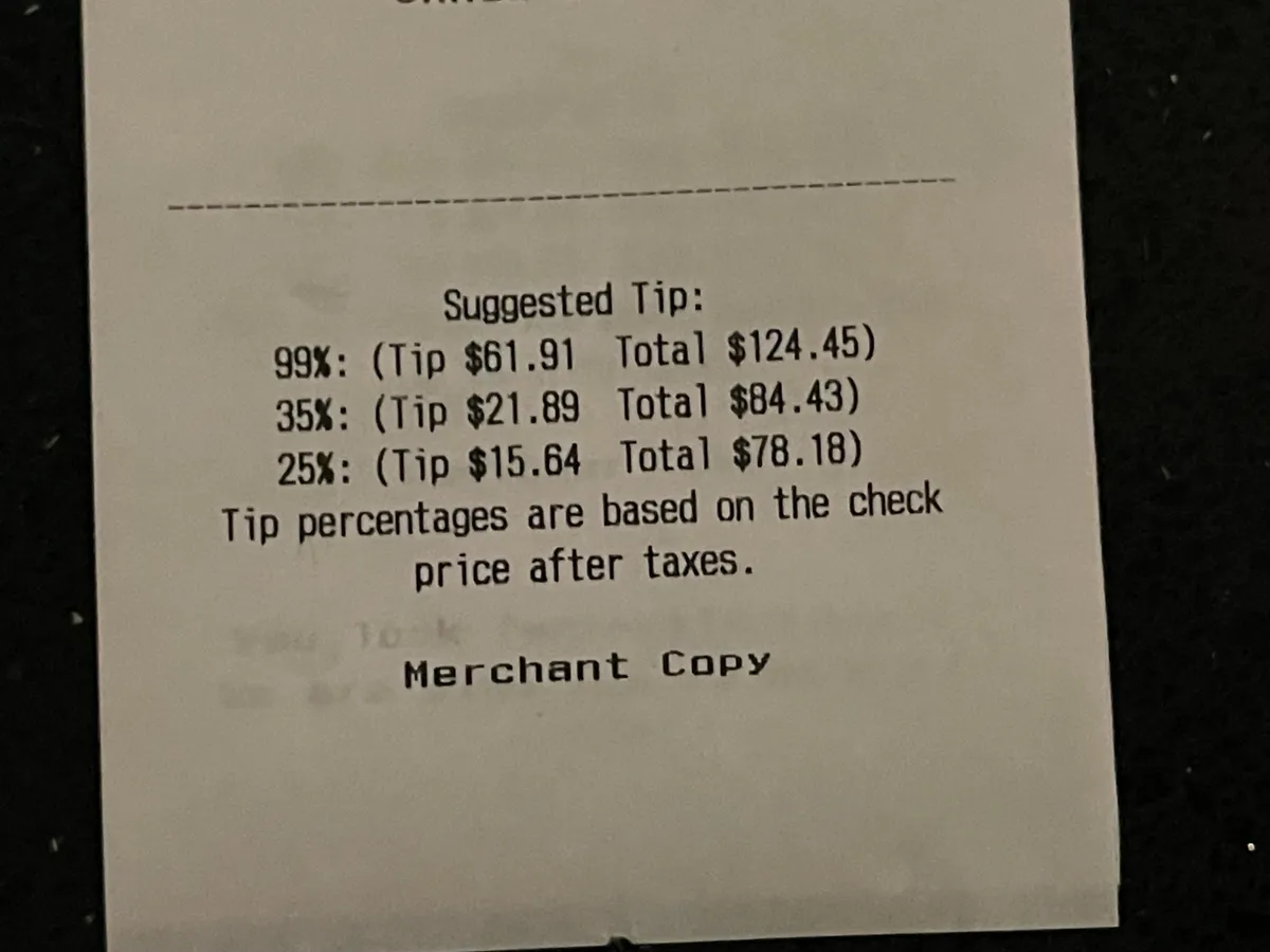 The “suggested tips” section on the receipt from the hipster bar we were just at.