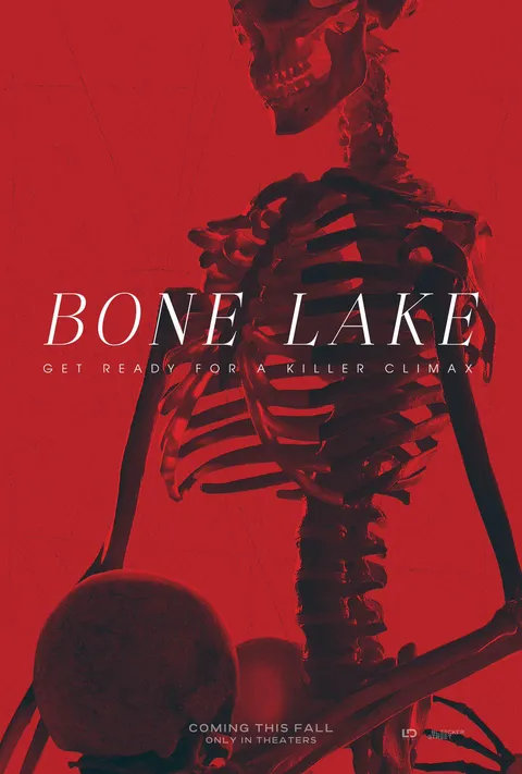 First poster for ‘BONE LAKE’ The horror film follows 2 couples who mistakenly double-booked the same vacation rental and their weekend turns into a bloody battle for survival.