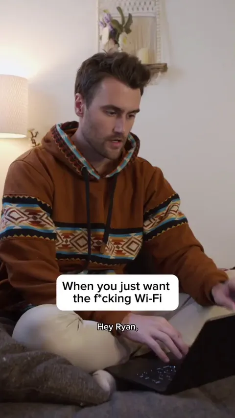 Lemme get that wifi password .