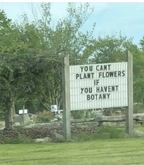 Haha...sign outside a local Nursery