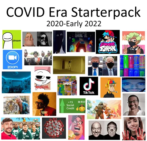Covid Era Starterpack (2020-early 2022)